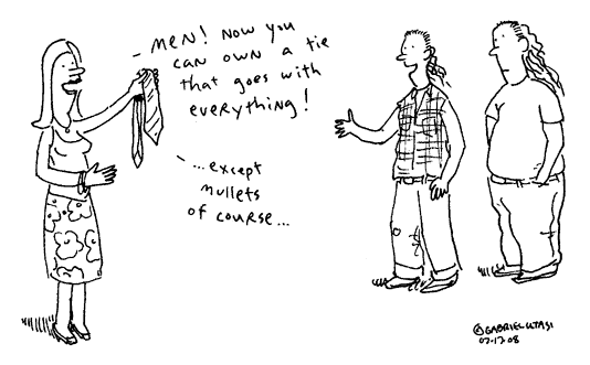 Funny cartoon by Gabriel Utasi about a necktie and mullets
